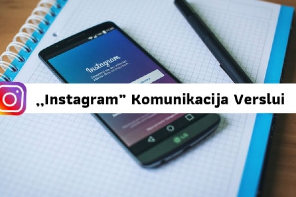 Instagram komunikacija verslui